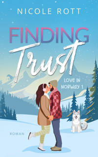 Finding Trust - Nicole Rott - E-Book