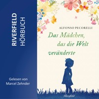 Das Mädchen, das die Welt veränderte (Ungekürzt) - Alfonso Pecorelli - Hörbuch