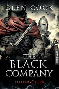 The Black Company 5 - Todesgötter - Glenn Cook - E-Book