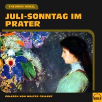 Juli-Sonntag im Prater - Theodor Herzl - Hörbuch