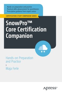 SnowPro™ Core Certification Companion - Maja Ferle - E-Book