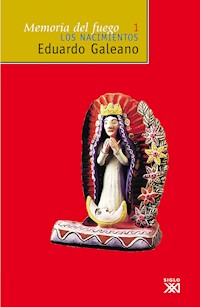 Los nacimientos - Eduardo H. Galeano - E-Book