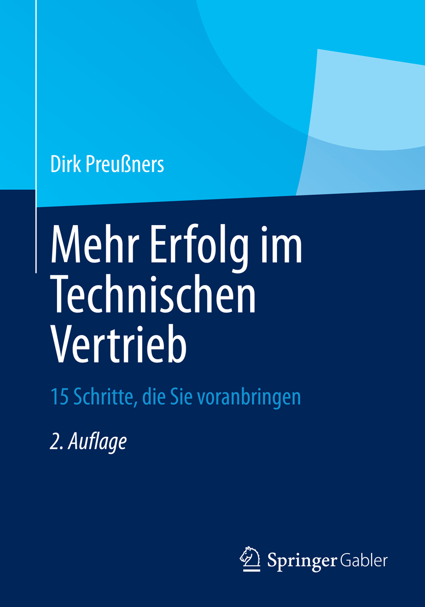 Mehr Erfolg im Technischen Vertrieb - Dirk Preußners - E-Book