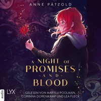 A Night of Promises and Blood - Night of - Reihe, Teil 1 (Ungekürzt) - Anne Pätzold - Hörbuch