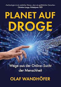 Planet auf Droge - Olaf Wandhöfer - E-Book