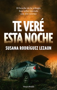 Te veré esta noche - Susana Rodríguez Lezaun - E-Book