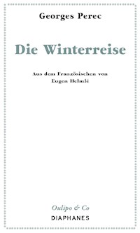 Die Winterreise - Georges Perec - E-Book