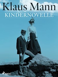 Kindernovelle - Klaus Mann - E-Book