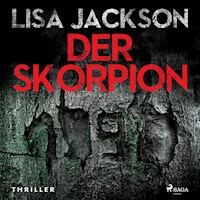 Der Skorpion: Thriller (Ein Fall für Alvarez und Pescoli 1) - Lisa Jackson - Hörbuch