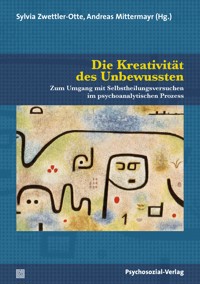Die Kreativität des Unbewussten - - E-Book