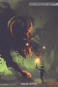 Digital Horror Fiction Anthology - Jason A. Wyckoff - E-Book