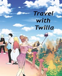 Travel with Twilla - Anam Malik - E-Book
