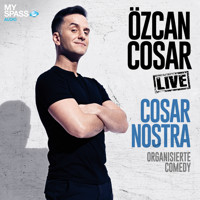 Cosar Nostra - Organisierte Comedy (ungekürzt) - Özcan Cosar - Hörbuch