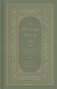 In All Things Thee to See - George Herbert - E-Book