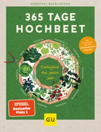 365 Tage Hochbeet - Dorothea Baumjohann - E-Book