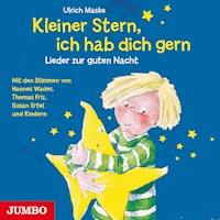 Kleiner Stern, ich hab dich gern - Ulrich Maske - Hörbuch