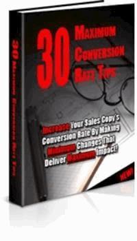 30 Maximum Conversion Rate Tips - Ouvrage Collectif - E-Book
