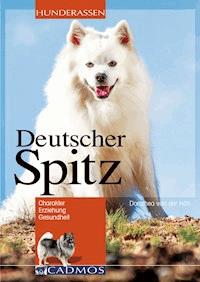 Deutscher Spitz - Dorothea von der Höh - E-Book