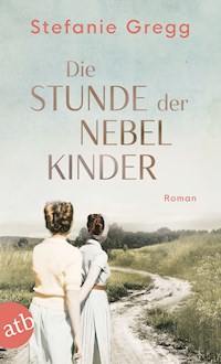 Die Stunde der Nebelkinder - Stefanie Gregg - E-Book