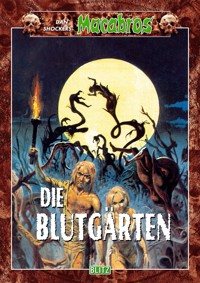 Macabros 010: Die Blutgärten - Dan Shocker - E-Book