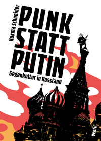 Punk statt Putin - Norma Schneider - E-Book