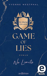 Game of Lies – No Limits (St. Gloria College 2) - Yvonne Westphal - E-Book