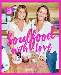 Herzfeld: Soulfood with Love - Manuela Herzfeld - E-Book