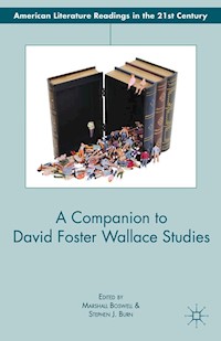 A Companion to David Foster Wallace Studies -  - E-Book