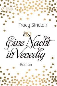 Eine Nacht in Venedig - Tracy Sinclair - E-Book