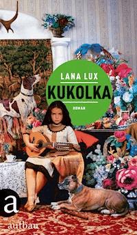 Kukolka - Lana Lux - E-Book