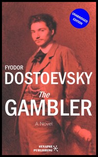 The Gambler - Fyodor Dostoevsky - E-Book