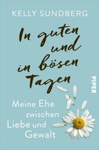 In guten und in bösen Tagen - Kelly Sundberg - E-Book
