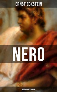NERO (Historischer Roman) - Ernst Eckstein - E-Book