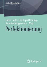 Perfektionierung -  - E-Book
