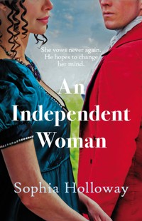 An Independent Woman - Sophia Holloway - E-Book