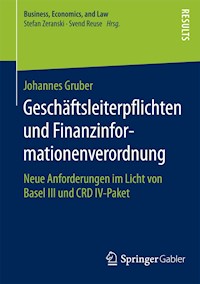 Geschäftsleiterpflichten und Finanzinformationenverordnung - Johannes Gruber - E-Book