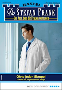 Dr. Stefan Frank 2524 - Stefan Frank - E-Book