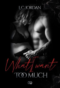 What I want - L. C. Jordan - E-Book