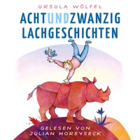 Achtundzwanzig Lachgeschichten - Ursula Wölfel - Hörbuch