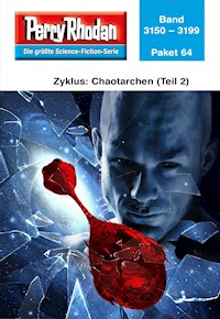 Perry Rhodan-Paket 64: Chaotarchen (Teil 2) - Perry Rhodan - E-Book