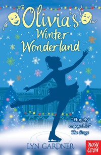 Olivia's Winter Wonderland - Lyn Gardner - E-Book