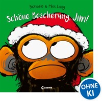 Schöne Bescherung, Jim! - Suzanne Lang - E-Book