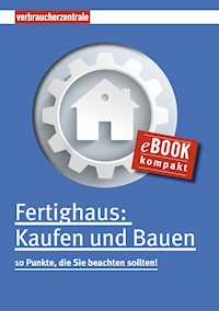 Fertighaus: Kaufen und Bauen - Peter Burk - kostenlos E-Book