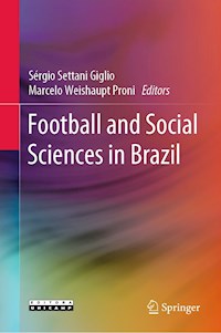 Football and Social Sciences in Brazil -  - E-Book