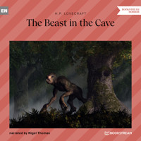 The Beast in the Cave (Unabridged) - H. P. Lovecraft - Hörbuch