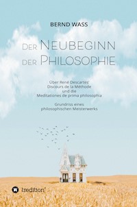 Der Neubeginn der Philosophie - Bernd Waß - E-Book