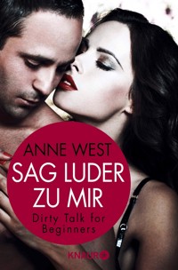 Sag Luder zu mir - Anne West - E-Book