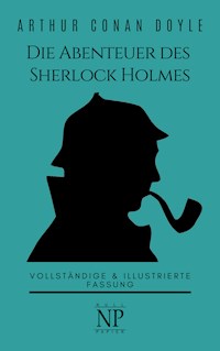 Die Abenteuer des Sherlock Holmes - Arthur Conan Doyle - E-Book