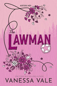 The Lawman - Vanessa Vale - E-Book