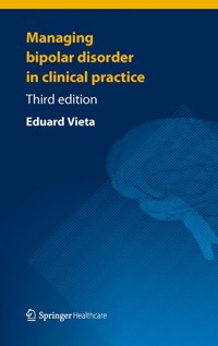 Managing Bipolar Disorder in Clinical Practice - Eduard Vieta - E-Book
